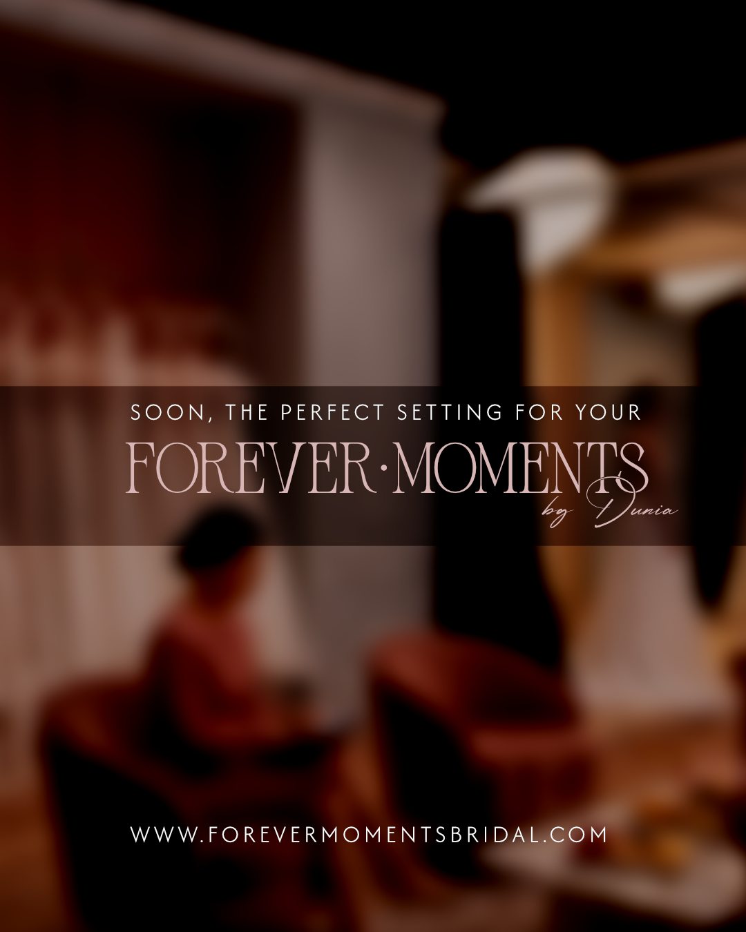 Publicación de Forever Moments by Dunia: pronto, el espacio perfecto para tus momentos
